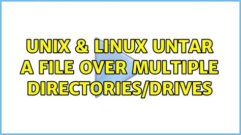 linux untar multiple files.